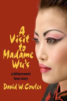 A Visit To Madame Wu's