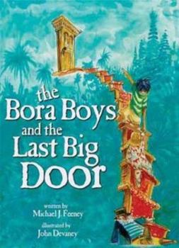 Hardcover The Bora Boys and the Last Big Door Book