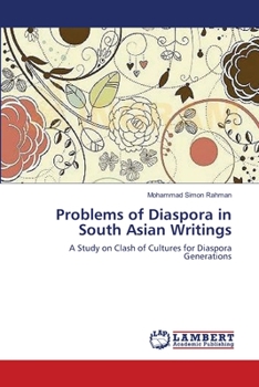 Paperback Problems of Diaspora in South Asian Writings Book