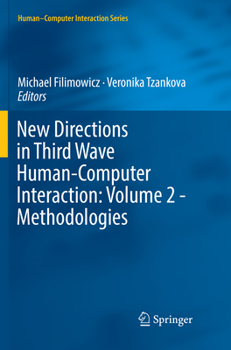 Paperback New Directions in Third Wave Human-Computer Interaction: Volume 2 - Methodologies Book