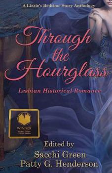 Paperback Through the Hourglass: Lesbian Historical Romance Book