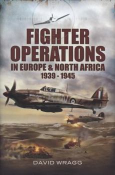Hardcover Fighter Operations in Europe and North Africa: 1939-1945 Book