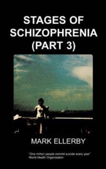 Paperback Stages of Schizophrenia, the (Part 3) Book