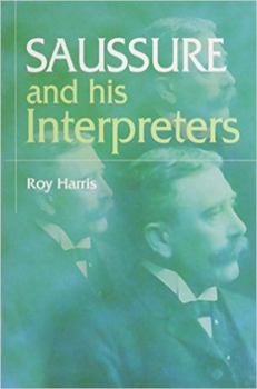 Hardcover Saussure and His Interpreters Book