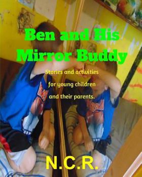 Paperback Ben And His Mirror Buddy Book