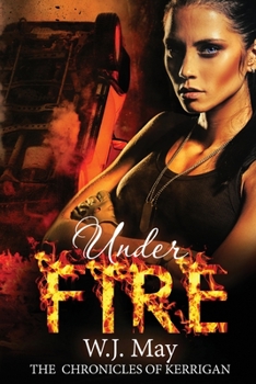 Under Fire - Book #11 of the Chronicles of Kerrigan Universe