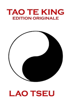 Paperback Tao Te King: Edition originale [French] Book