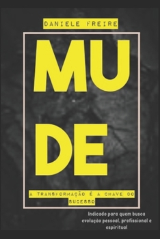 Paperback Mude: A Transforma??o ? a Chave Do Sucesso [Portuguese] Book