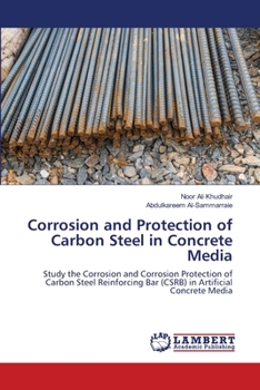 Paperback Corrosion and Protection of Carbon Steel in Concrete Media Book