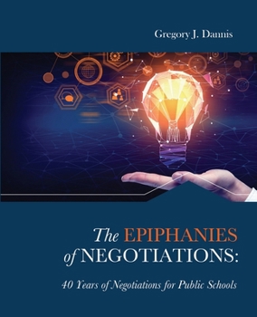 Paperback The Epiphanies of Negotiations Book