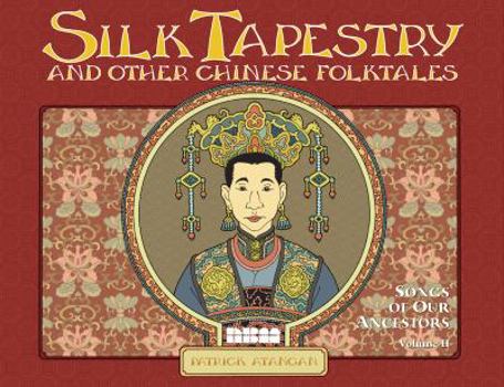 Hardcover Silk Tapestry and Other Chinese Folktales Book