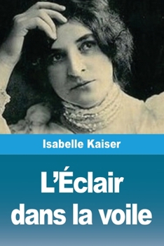 Paperback L'Éclair dans la voile [French] Book