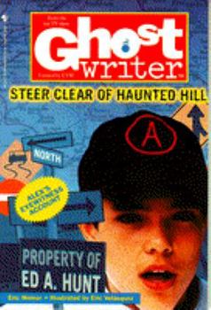 Steer Clear of Haunted Hill - Book  of the Ghostwriter