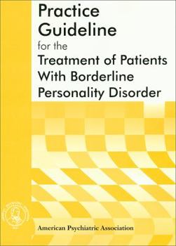 Paperback Practice Guideline for the Treatment of Patients With Borderline Personality Disorder Book