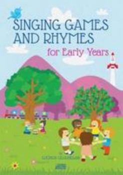 Spiral-bound Singing Games and Rhymes for Early Years Book