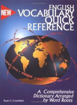 Hardcover English Vocabulary Quick Reference: A Dictionary Arranged by Word Roots Book