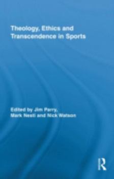 Hardcover Theology, Ethics and Transcendence in Sports Book