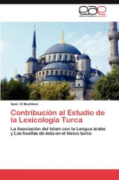 Paperback Contribucion Al Estudio de La Lexicologia Turca [Spanish] Book