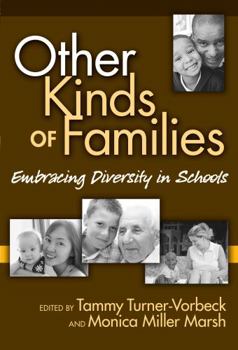 Paperback Other Kinds of Families: Embracing Diversity in Schools Book