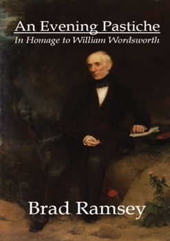 Paperback An Evening Pastiche: In Homage to William Wordsworth Book