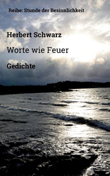 Paperback Worte wie Feuer: Gedichte [German] Book