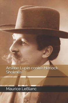 Paperback Ars?ne Lupin contre Herlock Sholm?s [French] Book