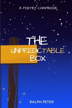 Paperback The Upredictable Box: A Poetry Chapbook Book