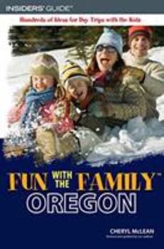 Paperback Fun with the Family Oregon: Hundreds of Ideas for Day Trips with the Kids Book