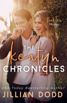 Money - Book #10 of the Keatyn Chronicles