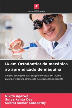 IA em Ortodontia: da mecânica ao aprendizado de máquina