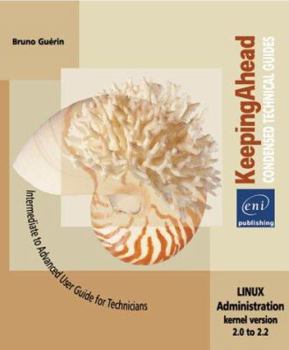 Linux Administration Kernal Version 2.0 to 2.2, Keeping Ahead