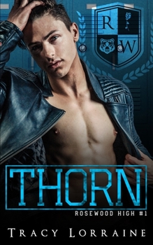 Paperback Thorn: A High School Bully Romance Book