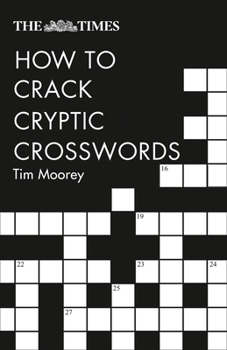 Paperback The Times How to Crack Cryptic Crosswords Book