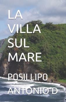 Paperback La Villa Sul Mare: Posillipo [Italian] Book