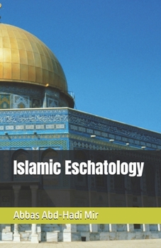Paperback Islamic Eschatology Book