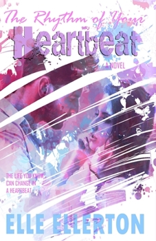 Paperback The Rhythm of Your Heartbeat Book