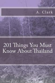 Paperback 201 Things You Must Know about Thailand Book