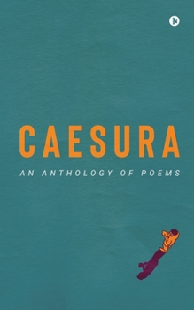 Paperback Caesura: An anthology of poems Book