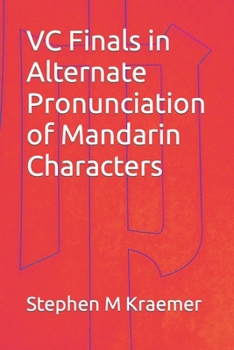 VC Finals in Alternate Pronunciation of Mandarin Characters