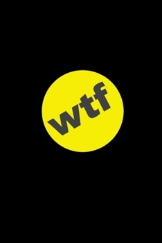 Wtf: Hangman Puzzles | Mini Game | Clever Kids | 110 Lined Pages | 6 X 9 In | 15.24 X 22.86 Cm | Single Player | Funny Great Gift