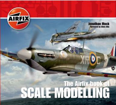 Paperback The Airfix Book of Scale Modelling Book