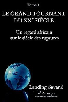 Paperback Le grand tournant du XXe siecle (French Edition) [French] Book