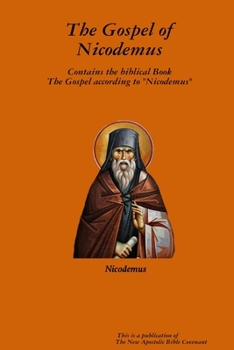Paperback The Gospel of Nicodemus Book