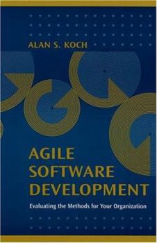 Hardcover Agile Software Development Evaluating the Methods for Your Organization Book