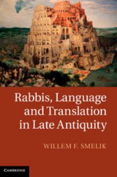 Hardcover Rabbis, Language and Translation in Late Antiquity Book