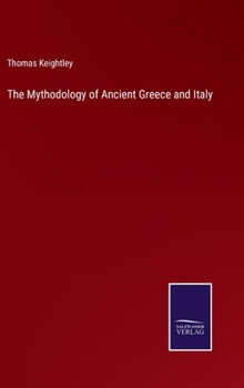 The Mythodology of Ancient Greece and Italy