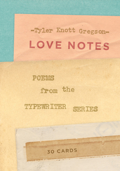 Cards Love Notes: 30 Cards (Postcard Book): Poems from the Typewriter Series Book