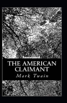 Paperback The American Claimant Annotated Book