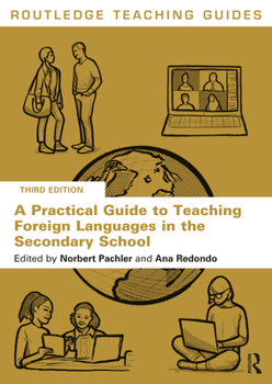 Paperback A Practical Guide to Teaching Foreign Languages in the Secondary School Book