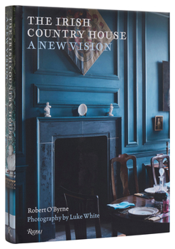 Hardcover The Irish Country House: A New Vision Book